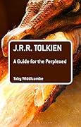 J.R.R. Tolkien: A Guide for the Perplexed
