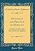 Principles and Practice of Morality: Or Ethical Principles Discussed and Applied (Classic Reprint)