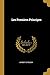 Les Premiers Principes (French Edition)