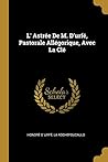 L' Astrée De M. D'urfé, Pastorale Allégorique, Avec La Clé (French Edition)