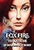 Fox Fire by J.H. Demond