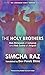 The Holy Brothers by Simcha Raz