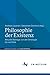 Philosophie der Existenz: A...