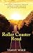 Roller Coaster Road: Traveling Through Tragedy Towards a Destination of Love and Happiness
