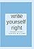 Write yourself right