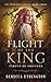 Flight of the King (Exiled World: The Phoenix's Ashes)