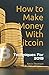 How to Make Money with Bitc...
