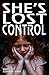 She's Lost Control: The fem...