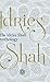 The Idries Shah Anthology