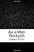 As a Man Thinketh