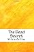 The Dead Secret by Wilkie Collins