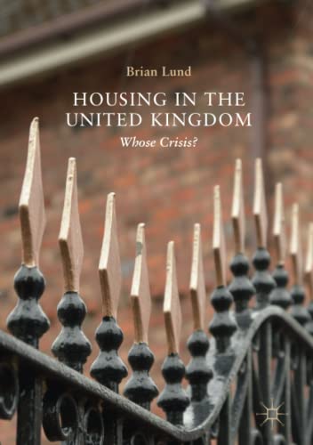 Housing in the United Kingdom: Whose Crisis? (Paperback)