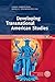 Developing Transnational American Studies (Intercultural Studies, 8)