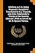 Nihilism as It Is, Being Stepniak's Pamphlets Translated by E.L. Voynich, and Felix Volkhovsky's Claims of the Russian Liberals, with an Introd. by Dr. R. Spence Watson