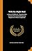 With the Night Mail: A Story of 2,000 A.D.: Together with Extracts from the Contemporary Magazine in Which It Appeared