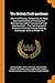 The British Fruit-Gardener: And Art of Pruning: Comprising, the Most Approved Methods of Planting and Raising Every Useful Fruit-Tree and ... Grafting, Budding &c. So as to Render Th