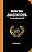 Practical Yoga: A Series of Thoroughly Practical Lessons Upon the Philosophy and Practice of Yoga, with a Chapter Devoted to Persian Magic