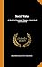 Social Value: A Study in Economic Theory, Critical and Constructive