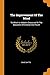 The Improvement of the Mind: To Which Is Added a Discourse on the Education of Children and Youth