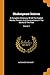 Shakespeare-Lexicon: A Complete Dictionary of All the English Words, Phrases and Constructions in the Works of the Poet; Volume 1