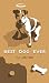 Best Dog Ever by P.D.  Appleton