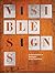 Visible Signs: An Introduction to Semiotics in the Visual Arts (Required Reading Range)
