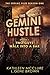 The Gemini Hustle Episode 1: Two Guys Walk Into a Bar (The Zodiac Files)