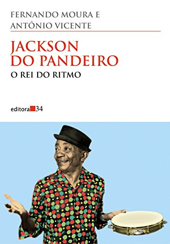 Jackson do Pandeiro: O Rei do Ritmo (Paperback)