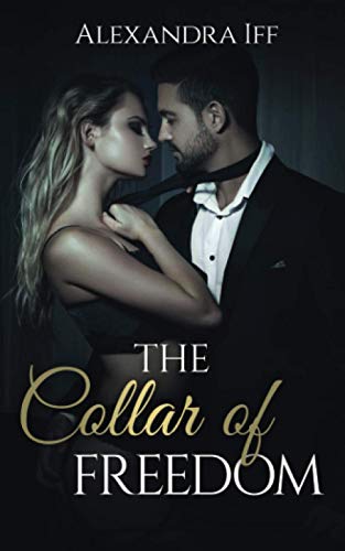 The Collar of Freedom (Paperback)
