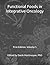 Functional Foods and Cancer: Functional Foods in Integrative Oncology: Volume 5, First Edition (Functional Food Science)