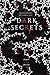 Dark Secrets