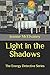 Light in the Shadows