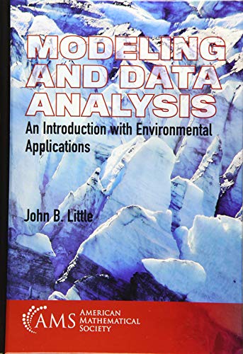 Modeling and Data Analysis: An Introduction With Environmental Applications (Hardcover)