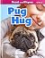 Pug Hug (Read and Rhyme Level 2)