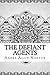 The Defiant Agents