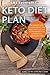 Keto Diet Plan: The Complet...