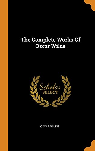 The Complete Works of Oscar Wilde