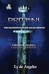 Priteni: The Decimation of the Celtic Britons Priteni: The Decimation of the Celtic Britons