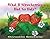 What If Strawberries Had No Hats?: A "Feel Better" Book for Children (and Adults) to Understand and Deal with Cancer.