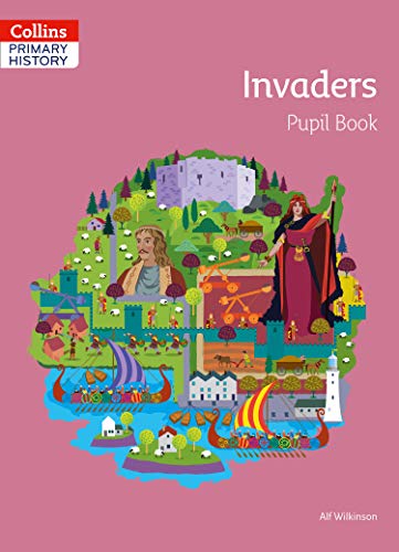 Invaders Pupil Book (Collins Primary History)