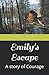 Emily's Escape