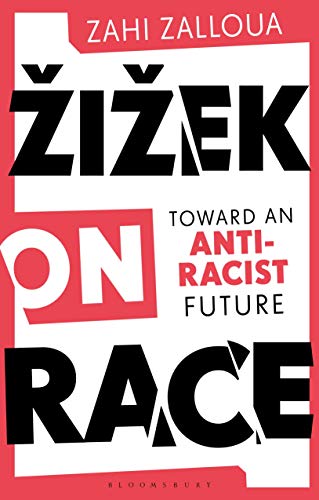 Žižek on Race: Toward an Anti-Racist Future (Hardcover)