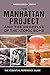 The Manhattan Project and t...