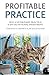 Profitable Vet Practice: Why a Veterinary Practice Is an Exceptional Investment