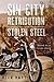 Sin City Retribution: Stolen Steel