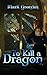 To Kill a Dragon