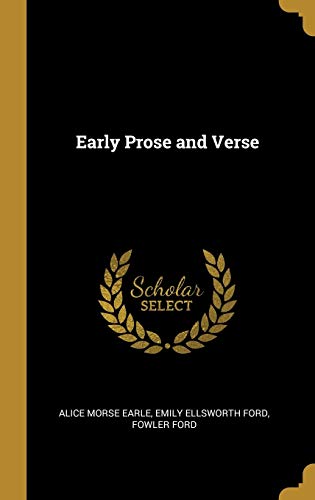 Early Prose and Verse (Hardcover)