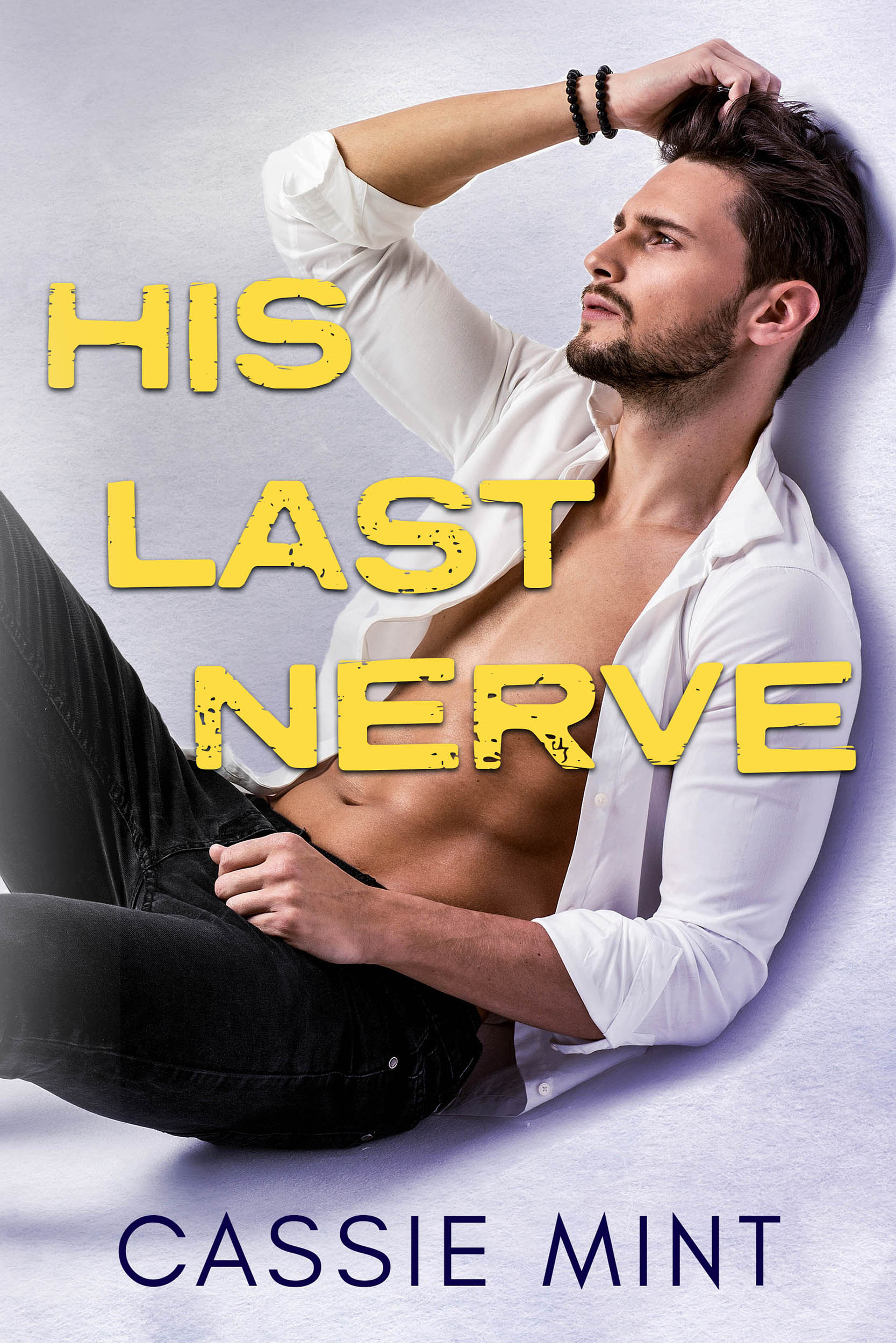 His Last Nerve