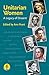 Unitarian Women: A Legacy o...