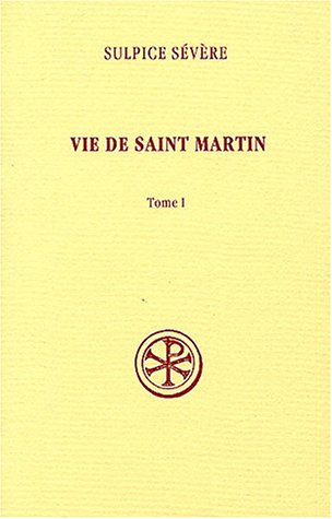 Vie de Saint Martin, tome I : Introduction, texte et traduction (Paperback)